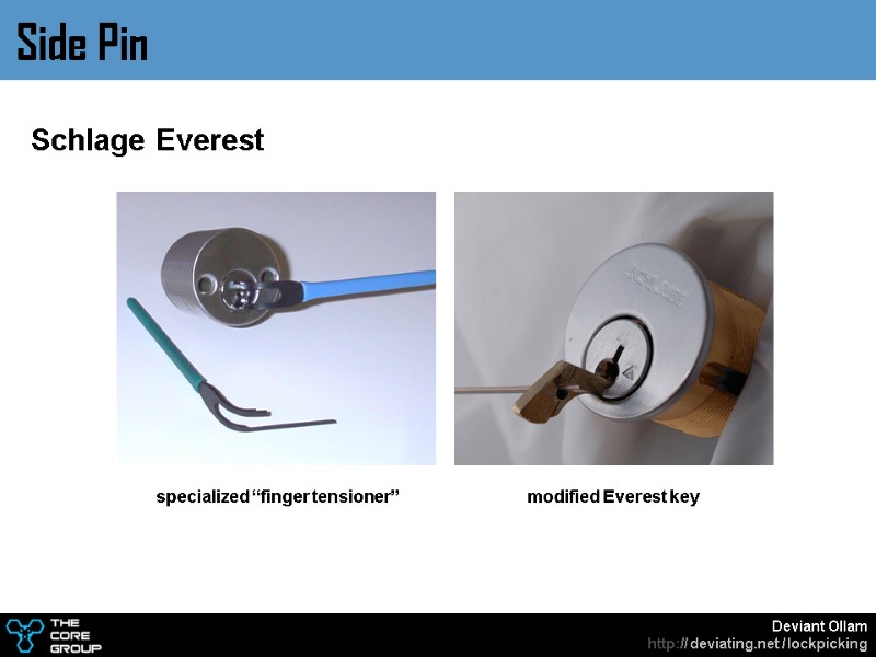 Schlage Everest specialized “finger tensioner” modified Everest key Side Pin